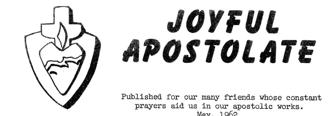 Joyful Apostolate Newsletters – older issues available!